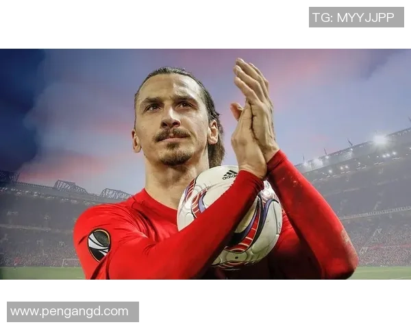 伊布拉希莫维奇五十大经典瞬间盘点 足球巨星的荣耀与传奇